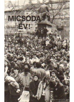 Lengyel László - Micsoda év! Lengyel László - Micsoda év!, Budapest 1991 antikvár könyv