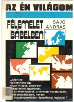 Sajó András - Félemelet Bábelben Sajó András - Félemelet Bábelben, Budapest 1983 antikvár könyv