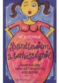 Vicki Iovine - Barátnőim a terhességről