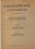 Waldner Károly - Gallicizmusok gyűjteménye