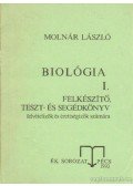 Molnár László - Biológia I. Felkészítő, teszt- és segédkönyv