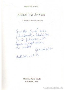 Gerencsér Miklós - Abdai találmányok (dedikált) Gerencsér Miklós - Abdai találmányok (dedikált), Lakitelek 1998 antikvár könyv