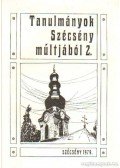 Praznovszky Mihály - Tanulmányok Szécény múltjából 2.