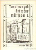 Praznovszky Mihály - Tanulmányok Szécény múltjából 3.