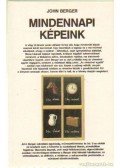 Berger, John - Mindennapi képeink