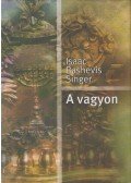 SINGER,ISAAC BASHEVIS - A vagyon