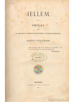 Könyves Tóth Kálmán - Jellem Könyves Tóth Kálmán - Jellem, Budapest 1874 antikvár könyv