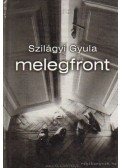 Szilágyi Gyula - Melegfront