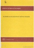 Horánszky Nándor (szerk.) - Jelzések az elsajátított műveltségről