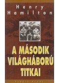 Hamilton, Henry - A második világháború titkai