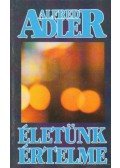 Adler, Alfred - Életünk értelme