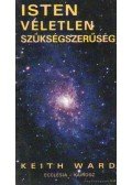 Ward, Keith - Isten véletlen és szükségszerűség