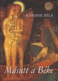Kondor Béla - Másutt a Béke