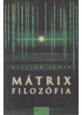 Irwin, William - Mátrix filozófia