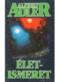 Adler, Alfred - Életismeret