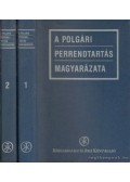 Németh János - A polgári perrendtartás magyarázata I-II.