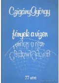 Czigány György - Fények a vízen