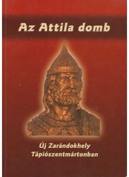 Tóth Sándor - Az Attila domb Tóth Sándor - Az Attila domb, 0 antikvár könyv