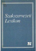 Buza Márton és Simó Tibor (főszerk.) - Szakszervezeti lexikon