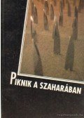 Kulcsár Ferenc - Piknik a Szaharában