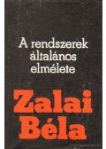Zalai Béla - A rendszerek általános elmélete