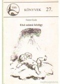 Fekete Gyula - Első számú közügy