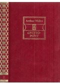 Arthur Miller - Gyújtópont