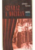 Juhász István - Színház a moziban