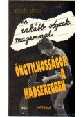 Molnár Károly - Én inkább végzek magammal