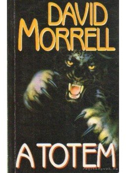 Morrell, David - A totem Morrell, David - A totem, 0 antikvár könyv
