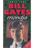 Lowe, Janet - Bill Gates mondja