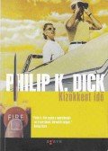 Philip K. Dick - Kizökkent idő