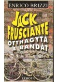 Brizzi, Enrico - Jack Frusciante otthagyta a bandát