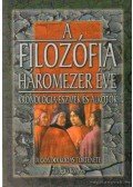 Gerencsér Ferenc - A filozófia háromezer éve