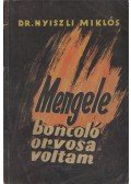 Dr. Nyiszli Miklós - Dr. Mengele boncolóorvosa voltam az Auschwitz-i krematóriumban