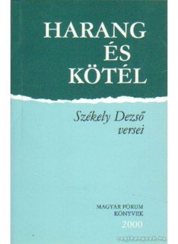 Szőcs Zoltán - Harang és kötél Szőcs Zoltán - Harang és kötél, Budapest 2000 antikvár könyv