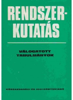 Dr. Kindler József, Dr. Kiss István - Rendszerkutatás Dr. Kindler József, Dr. Kiss István - Rendszerkutatás, Budapest 1973 antikvár könyv