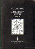 Kállai Ernő - A természet rejtett arca