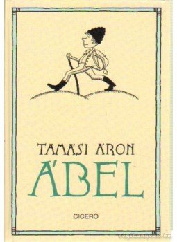 Tamási Áron - Ábel Tamási Áron - Ábel, Budapest 1999 antikvár könyv