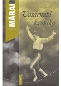 Márai Sándor - Vasárnapi krónika
