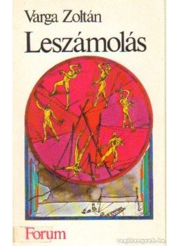 Varga Zoltán - Lezsámolás Varga Zoltán - Lezsámolás, Újvidék 1987 antikvár könyv