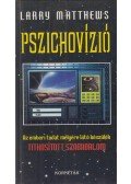 Matthews, Larry - Pszichovízió
