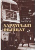 Márai Sándor - Napnyugati őrjárat