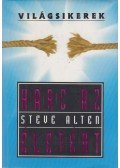 Alten, Steve - Harc az életért