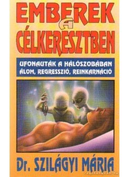 Szilágyi Mária Dr. - Emberek a célkeresztben Szilágyi Mária Dr. - Emberek a célkeresztben, Budapest 1995 antikvár könyv