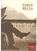 Ormos Mária - Hitler