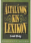 Mózes István Miklós - Általános kislexikon A-tól Zs-ig
