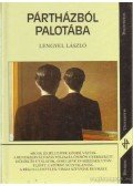 Lengyel László - Pártházból palotába