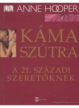 Hooper, Anne - Káma Szútra Hooper, Anne - Káma Szútra, Budapest 2004 antikvár könyv