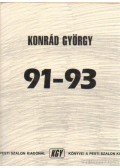 Konrád György - 91-93